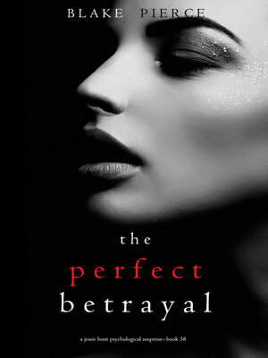 The Perfect Betrayal - ebook